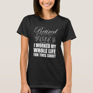 Camiseta Jubilado 2023 Jubilación   Hombres Mujeres Trabajé