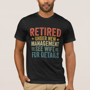 Camiseta Jubilado 2025 Bajo Nueva Dirección, Jubilación 202
