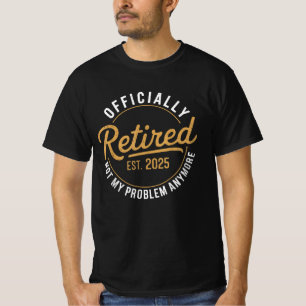 Camiseta Jubilado 2025 Jubilación 2025 Para Hombres y Mujer