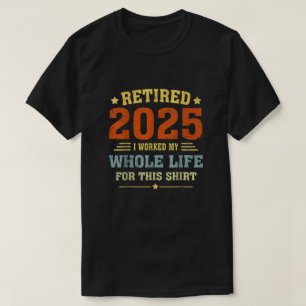 Camiseta Jubilado 2025 Jubilación Hombres Mujeres Humor