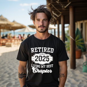 Camiseta Jubilado 2025 Viviendo Mi Mejor Capítulo Jubilació