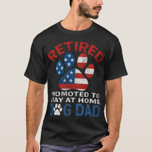 Camiseta Jubilado Ascendido A Padre De Perro En Casa