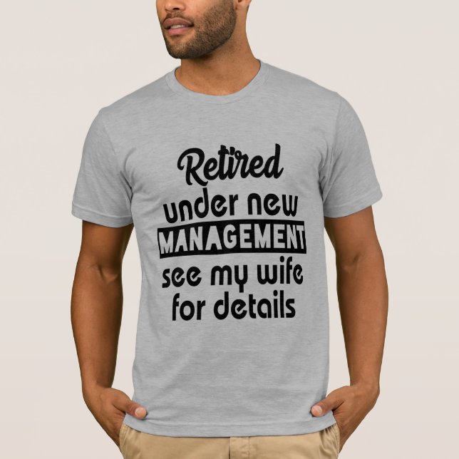 Camiseta jubilado bajo nueva dirección ver a mi esposa (Anverso)