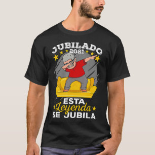 Camiseta Jubilado Español Esta Leyenda Se Jubil