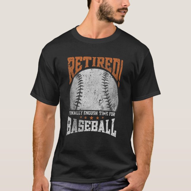 Camiseta Jubilado Finalmente Tiempo Suficiente Para Pensión (Anverso)