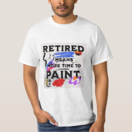 Camiseta Jubilado Más Tiempo para Pintar
