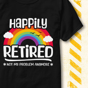 Camiseta Jubilado No Es Mi Problema Más Divertida Jubilació