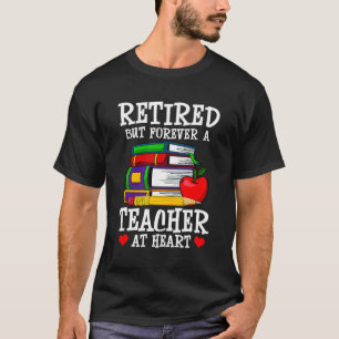 Camiseta Jubilado Pero Por Siempre Un Profesor En La Retira