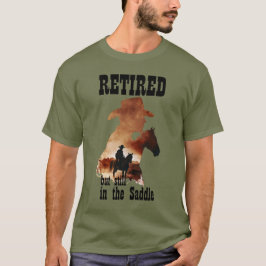 Camiseta Jubilado pero todavía a caballo Jubilación en el O