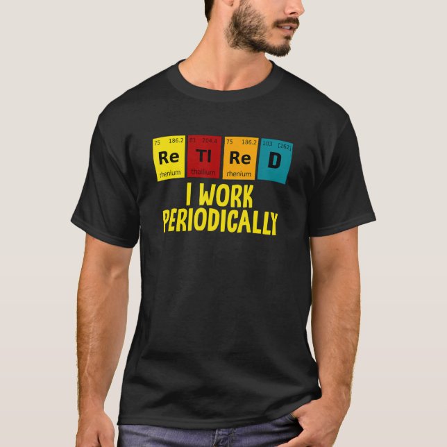 Camiseta Jubilado Trabajo Periódicamente Jubilación Humorís (Anverso)