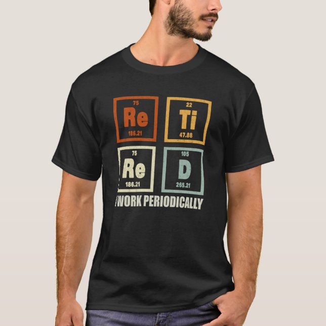 Camiseta Jubilado Trabajo Periódicamente La Jubilación De Q (Anverso)