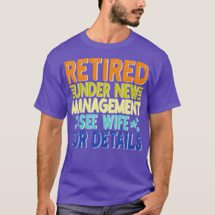 Camiseta jubilados bajo nueva dirección consulte a su espos