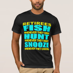 Camiseta Jubilados cazan y snoozan peces