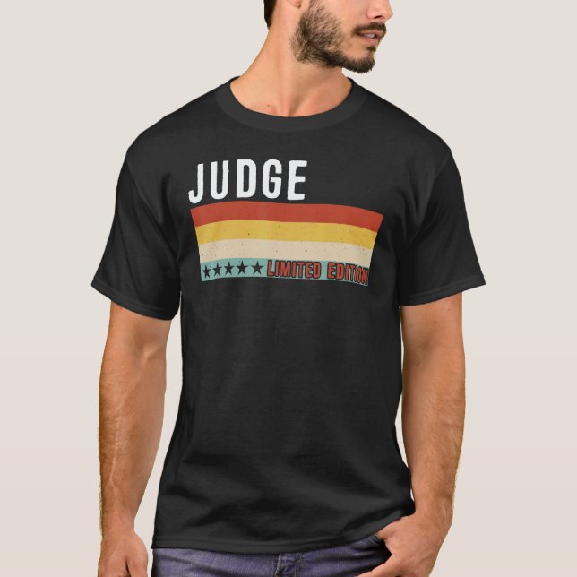 Camiseta Judge Job Title Profession Worker Appreciation Ide (Anverso)