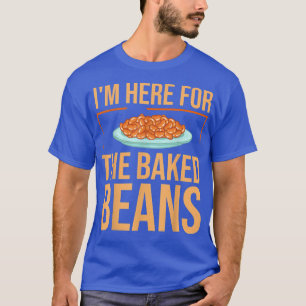 Camiseta Judías al horno Estoy aquí por los frijoles enlata
