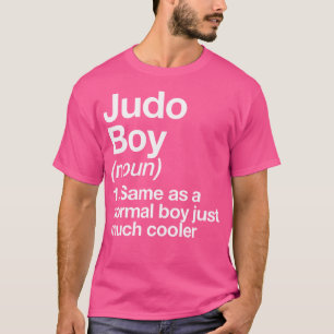 Camiseta Judo Boy Definition Funny Martial Arts Sports