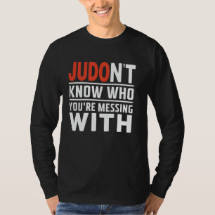 Camiseta Judo No sabes con quién te estás metiendo Judoka M
