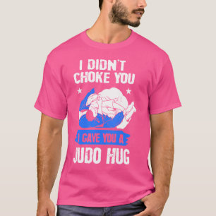Camiseta Judoista No Te Ahogé Te Di Un Judo Hug J