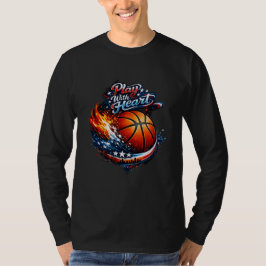 Camiseta Juega Baloncesto con Corazón Arte Motivacional Man