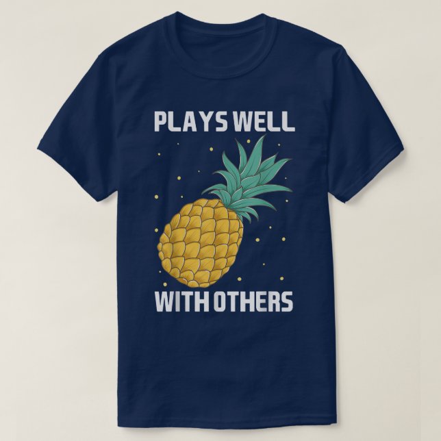 Camiseta Juega Bien Con Otros Fruta De Diseño De Tee De Piñ (Diseño del anverso)