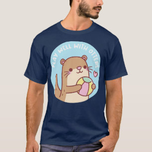 Camiseta Juega bien con una pequeña Otter con otras Pun
