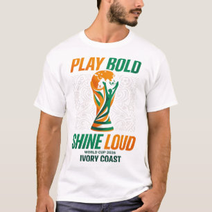 Camiseta Juega con audacia, brilla con fuerza
