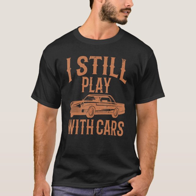 Camiseta Juega Con Coches Para Hombres Mujer Clásico Coche  (Anverso)