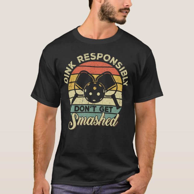 Camiseta Juega Responsablemente No Te Dejes Aplastar Pickle (Anverso)