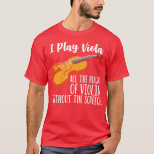 Camiseta Juego A Viola Toda La Belleza Del Violín Sin El