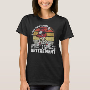 Camiseta Juego al tenis de mesa Es una buena forma de diver
