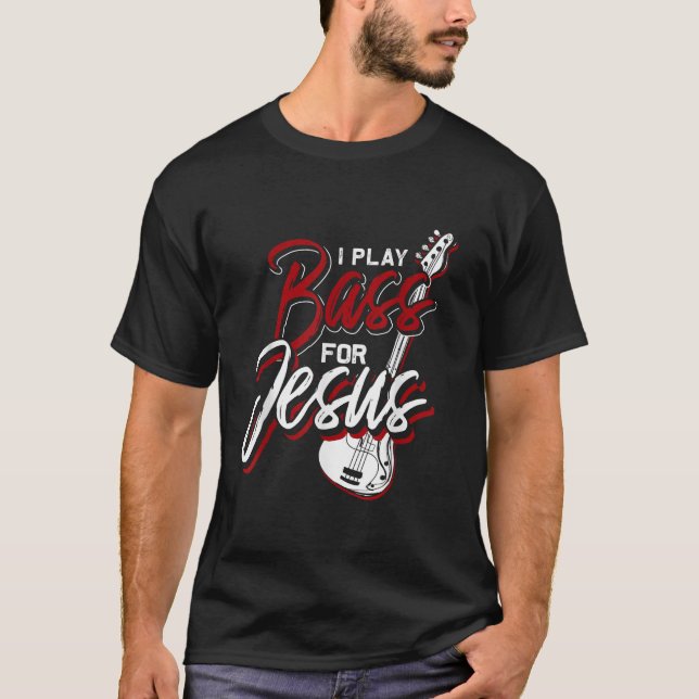 Camiseta Juego Bass Para Jesus Bass Guitar (Anverso)