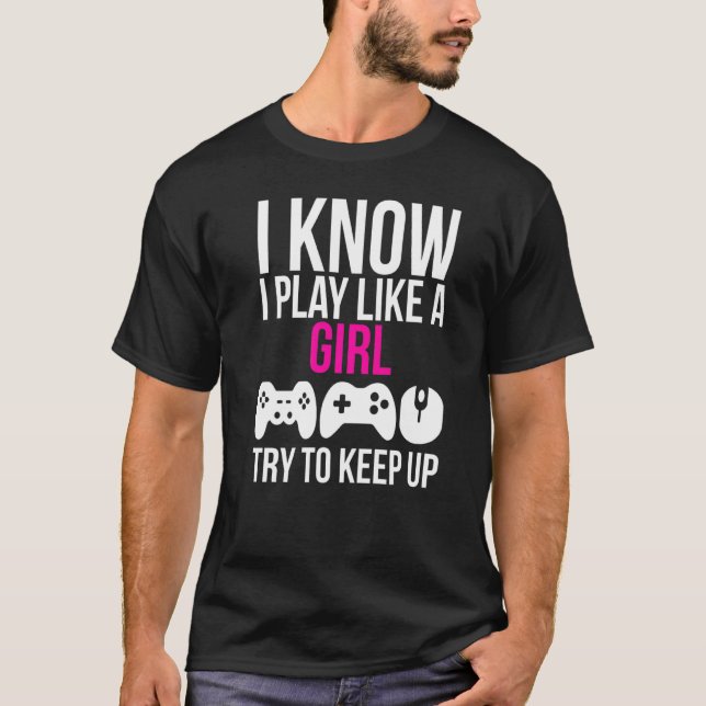 Camiseta Juego Como Un Chica De Juego Chica (Anverso)