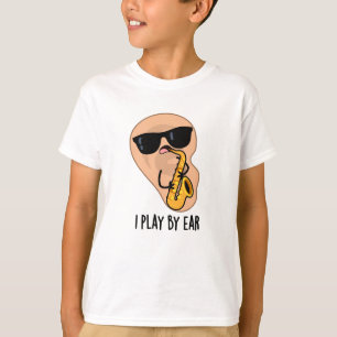 Camiseta Juego Con Ear Funny Pun Saxofón