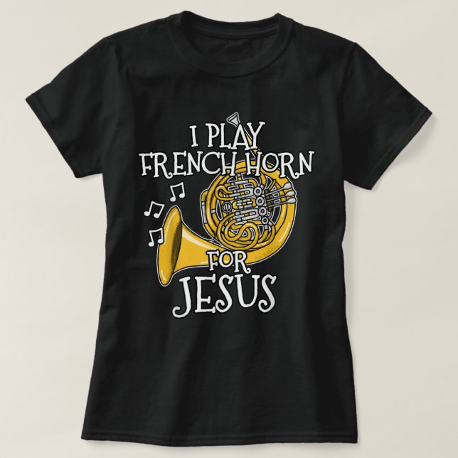 Camiseta Juego Cuerno Francés Para Jesús, Iglesia Brass Mus (Diseño del anverso)