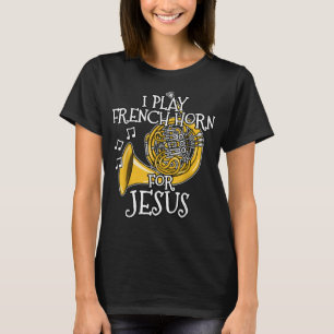 Camiseta Juego Cuerno Francés Para Jesús, Iglesia Brass Mus