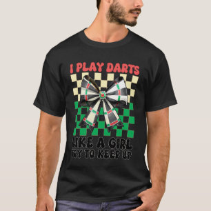 Camiseta Juego Dardos Como Una Chica Diana Dardos Chica Coq