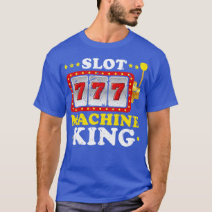 Camiseta Juego de azar de Slot Machine King Gambler Casino