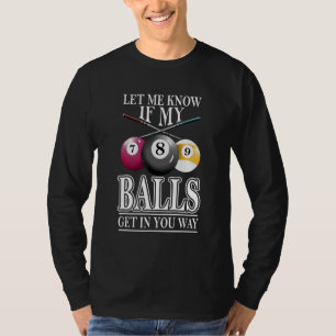 Camiseta Juego de billar snooker avísame si mis bolas se 