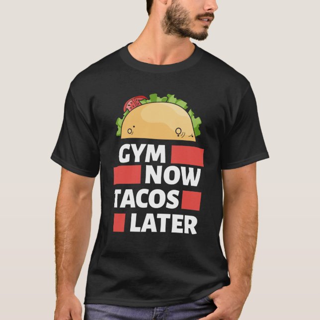 Camiseta Juego de entrenamiento - Gym Now Tacos Más Tarde G (Anverso)
