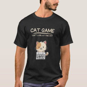 Camiseta Juego De Gatos No Mires Al Gato Gato Divertido