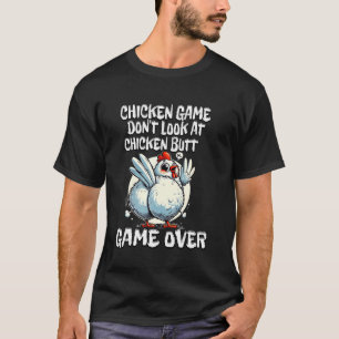 Camiseta Juego de la Gallina No Mires al Trasero de la Gall