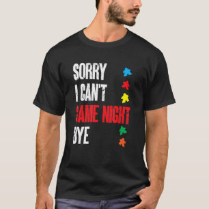 Camiseta Juego De Mesa Perdón Por No Poder Jugar Adiós Noch