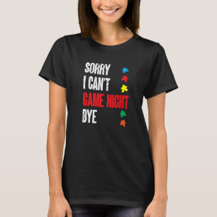 Camiseta Juego De Mesa Perdón Por No Poder Jugar Adiós Noch