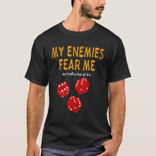 Camiseta Juego de mesa Wargame Fear Me Roll 6's Dist