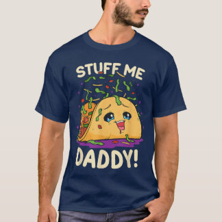 Camiseta Juego de palabras sucias divertidas Me llena papi