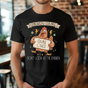 Camiseta Juego de Pollo No Mires Al Pollo