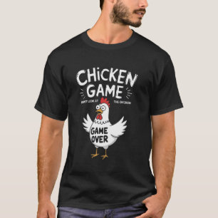 Camiseta Juego de Pollo No Mires al Pollo Juego Terminado F