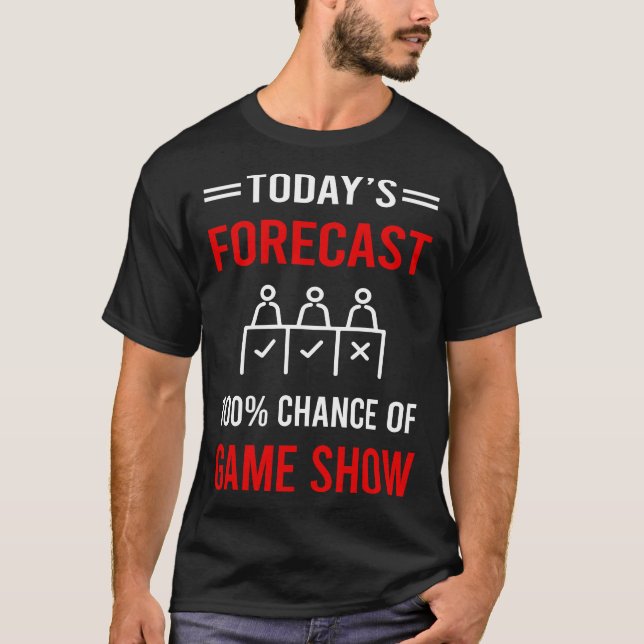 Camiseta Juego de previsión de hoy programa de TV (Anverso)