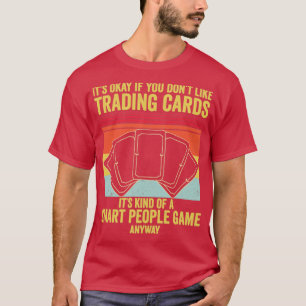 Camiseta Juego de tarjetas de intercambio divertida TCG Ret