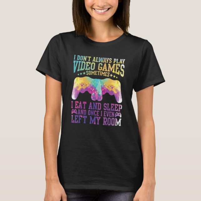 Camiseta Juego de video Cita Gamer Pun Diseño de texto (Anverso)